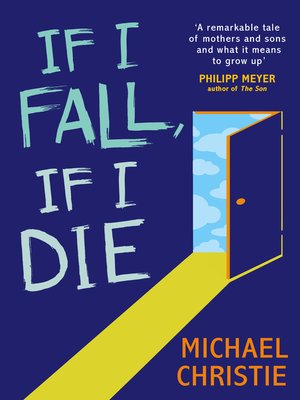 cover image of If I Fall, If I Die